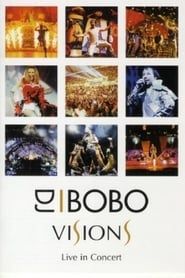 Image DJ BoBo - Visions (Live in Concert) 2003