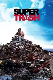 Super Trash series tv
