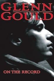 Glenn Gould: On the Record series tv
