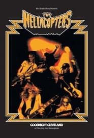 The Hellacopters: Goodnight Cleveland series tv