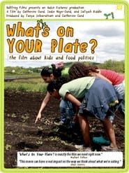What's On Your Plate? series tv