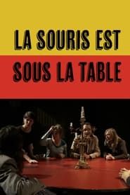 Image La Souris est sous la Table