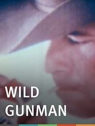 Wild Gunman series tv