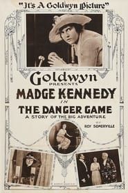 The Danger Game (1918)