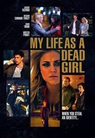 My Life as a Dead Girl series tv