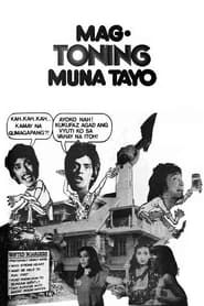 Mag-Toning Muna Tayo series tv