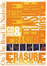 Erasure: On the Road to Nashville (2007)