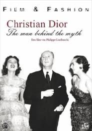 Image Christian Dior: The Man Behind the Myth 2005