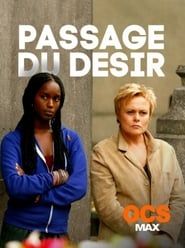 Passage of Desire series tv