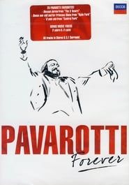 Luciano Pavarotti: Pavarotti Forever series tv