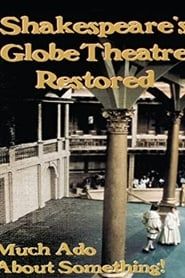 Shakespeare's Globe Theatre Restored series tv