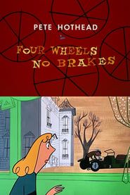 Four Wheels, No Brakes-hd