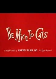 Be Mice to Cats (1960)