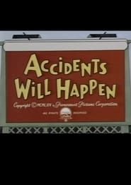 Accidents Will Happen series tv