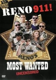 Reno 911! Reno's Most Wanted Uncensored series tv