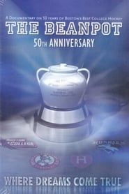 The Beanpot 50th Anniversary 2004 streaming