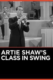Artie Shaw's Class in Swing series tv