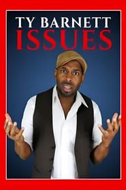 Ty Barnett: Issues series tv