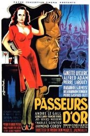 Passeurs d'or 1948 streaming