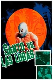 watch Santo vs. las Lobas