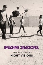 Imagine Dragons: The Making of Night Visions series tv