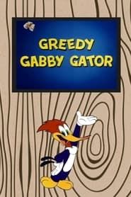 Greedy Gabby Gator series tv