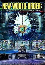 New World Order: The Conspiracy to Rule Your Mind series tv