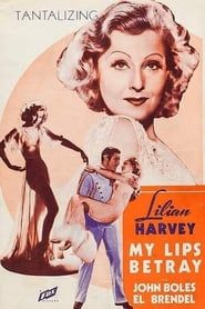 My Lips Betray (1933)