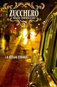 Image Zucchero - La Sesion Cubana 2013