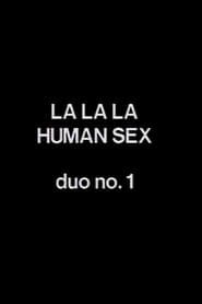 La La La Human Sex Duo No. 1 (1987)