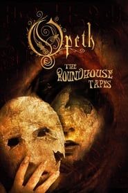 Opeth: The Roundhouse Tapes series tv