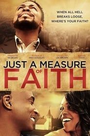 Just a Measure of Faith series tv