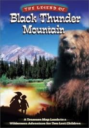 The Legend of Black Thunder Mountain series tv
