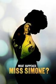What Happened, Miss Simone? 2015 streaming