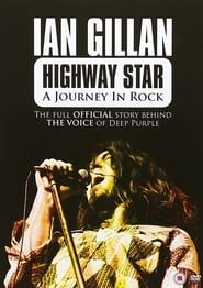 Highway Star: Journey In Rock (2007)