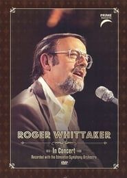 Roger Whittaker: Prime Concerts: In Concert with the Edmonton Symphony Orchestra (1976)