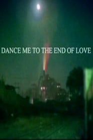 Dance Me to the End of Love series tv