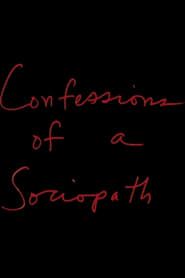 Confessions of a Sociopath (2002)