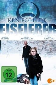 Ken Folletts Eisfieber series tv