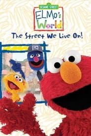 Sesame Street: Elmo's World: The Street We Live On! series tv