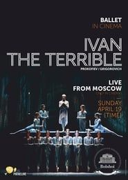 Bolshoi Ballet: Ivan the Terrible (2015)