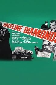 Dateline Diamonds 1965 streaming