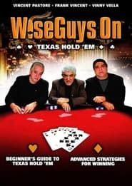 Wiseguys on Texas Hold 'Em series tv