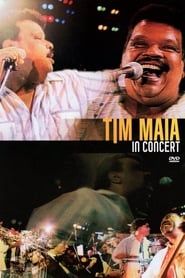 Tim Maia: In Concert series tv