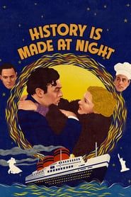 History Is Made at Night 1937 streaming