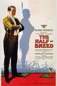 The Half Breed (1922)