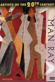 Image Artists of the 20th Century: Man Ray 2004