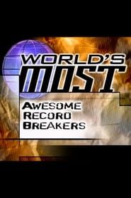 World's Most Awesome Record Breakers series tv