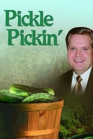 Pickle Pickin' series tv