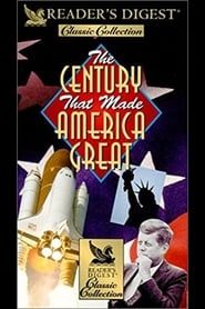 The Century That Made America Great (2003)
